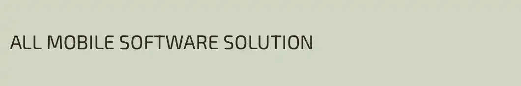 ALL MOBILE SOFTWARE SOLUTION